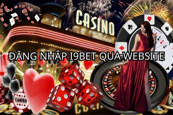 Đăng nhập I9BET trên trang chủ với những bước cơ bản và dễ dàng